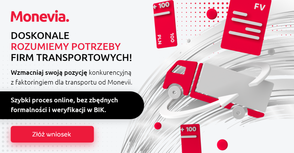 Faktoring dla transportu w Monevii. Faktoring jest dostępny dla firm transportowych małych i dużych